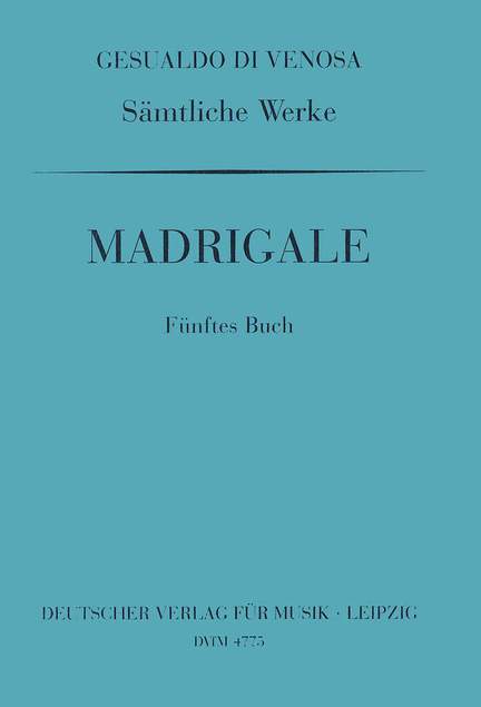 Gesualdo: GA V: Madrigale, 5. Buch