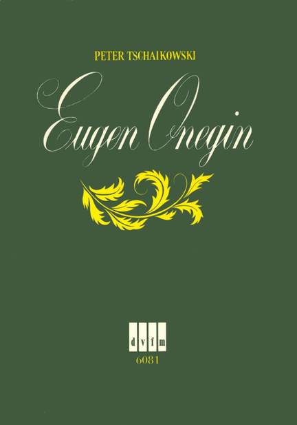 Tchaikovsky: Eugen Onegin