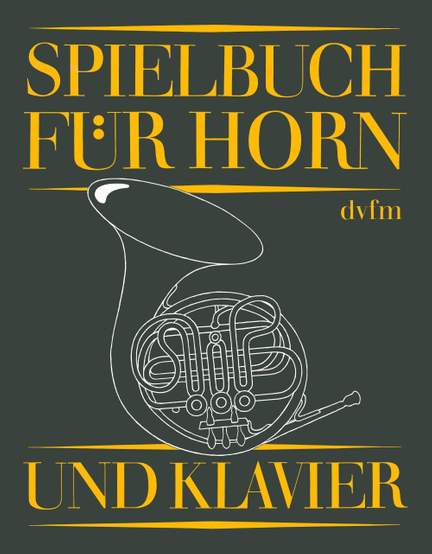 Spielbuch für Horn und Klavier
