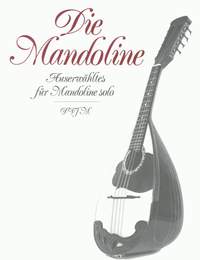Die Mandoline. Auserwähltes