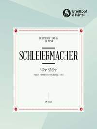Schleiermacher, S: 4 Chöre nach Georg Trakl-Text