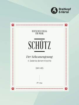 Schütz, H: Gedenke deinem Knechte SWV 485