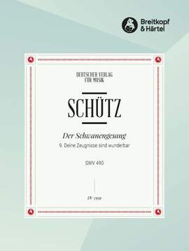 Schütz, H: Deine Zeugnisse sind SWV 490
