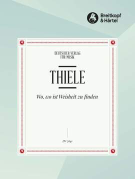 Thiele, S: Wo, wo ist Weisheit zu finden
