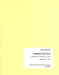 Herchet, Jörg: namen gottes: Volume 3 (XV – XXI)