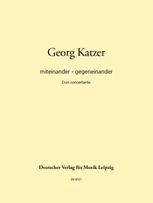 Katzer: Miteinander - gegeneinander
