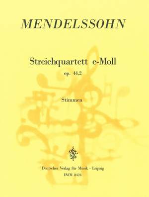 Mendelssohn: Streichquartett e-moll op.44/2