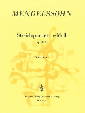 Mendelssohn: Streichquartett e-moll op.44/2