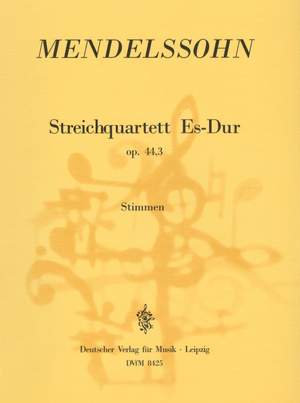 Mendelssohn: Streichquartett Es-dur op.44/3