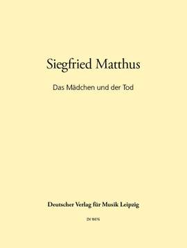 Matthus: Das Mädchen und der Tod