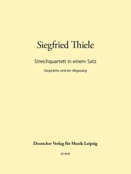 Thiele: Streichquartett in einem Satz