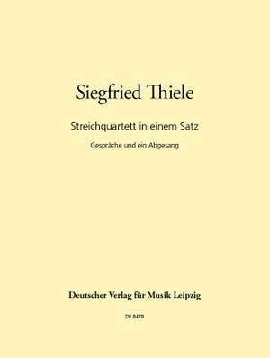 Thiele: Streichquartett in einem Satz