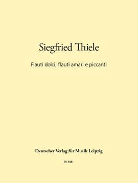 Thiele: Flauti dolci, flauti amari ...