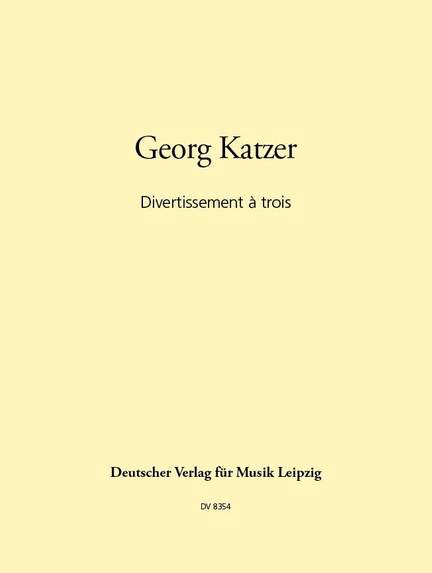 Katzer: Divertissement >a trois