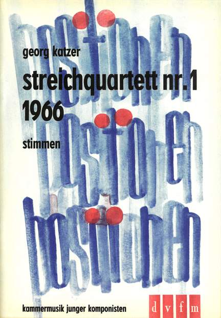 Katzer: Streichquartett Nr. 1