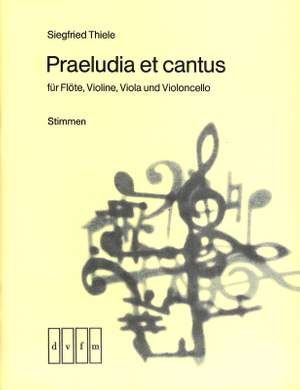 Thiele: Praeludia et cantus