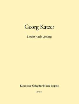 Katzer: Lieder nach Leising