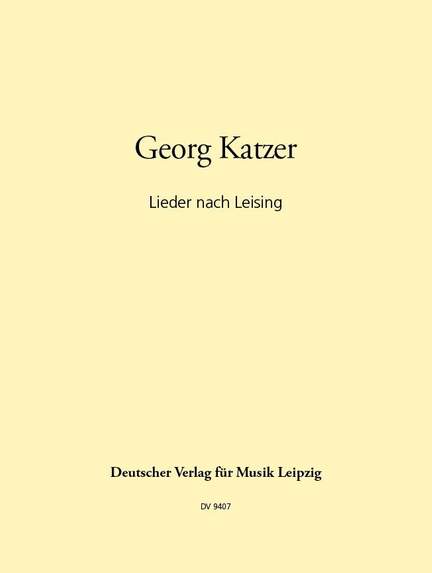 Katzer: Lieder nach Leising