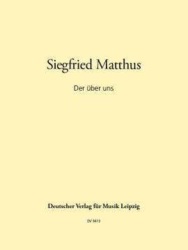 Matthus: Der über uns
