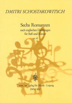 Shostakovich: Sechs Romanzen op. 62