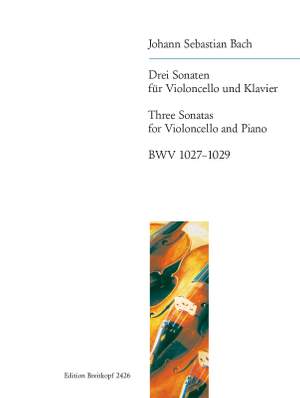 Bach, JS: Drei Sonaten BWV 1027-1029