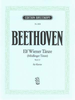 Beethoven: 11 Wiener(Mödlin.) Tänze Wo017
