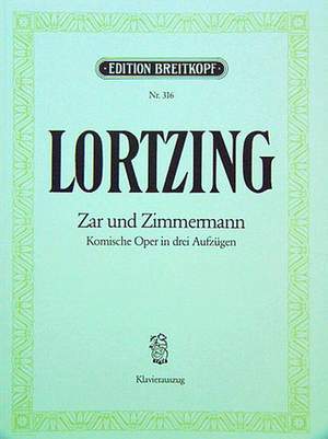 Lortzing: Zar und Zimmermann