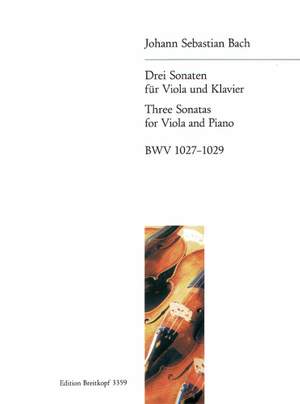 Bach, JS: Drei Sonaten BWV 1027-1029