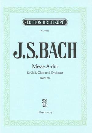 Bach, JS: Messe A-dur BWV 234