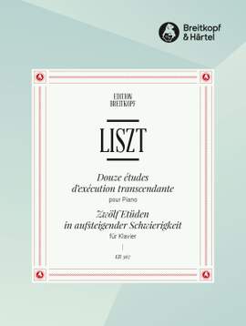 Liszt: Douze Études d'exécution transcendante
