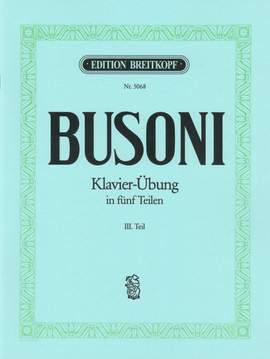 Busoni: Klavierübung, Teil III