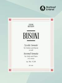 Busoni:  Sonata No. 2 in E minor Op. 36a K 244 