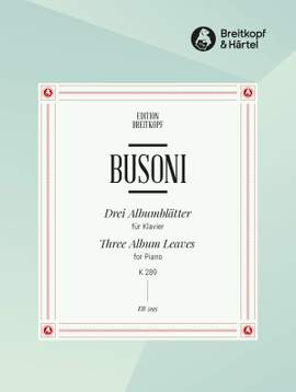 Busoni: Drei Albumblätter