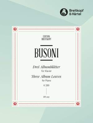 Busoni: Drei Albumblätter