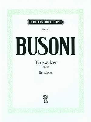 Busoni: Tanzwalzer op. 53