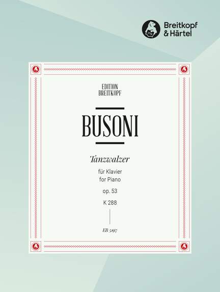 Busoni: Tanzwalzer op. 53