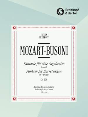 Mozart: Fantasie f-moll KV 608