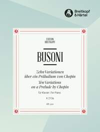 Busoni: 10 Variations on a Prelude by Chopin K. 213a 