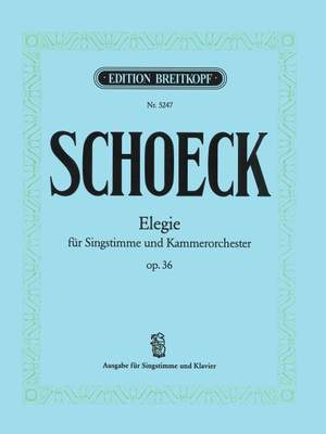 Schoeck: Elegie op. 36