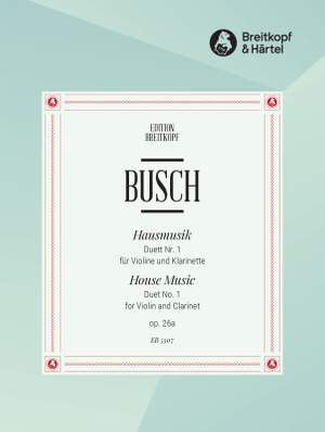 Busch: Hausmusik Duett Nr.1 op. 26/1