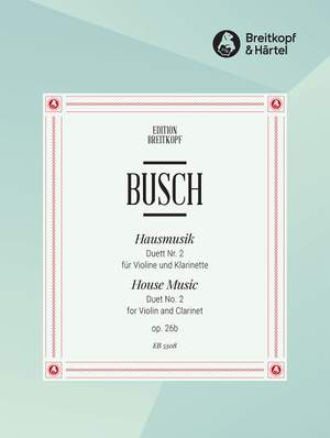 Busch: Hausmusik Duett Nr.2 op. 26/2
