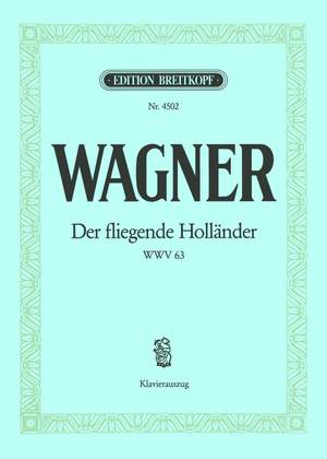 Wagner: Der Fliegende Holländer WWV 63