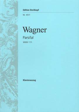 Wagner: Parsifal WWV 111
