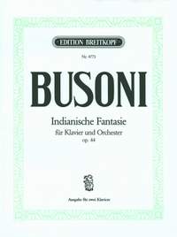 Busoni: Indianische Fantasie op. 44