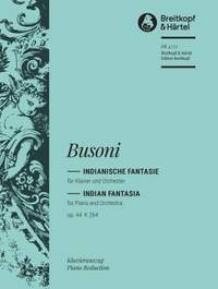 Busoni: Indian Fantasia Op. 44 K 264