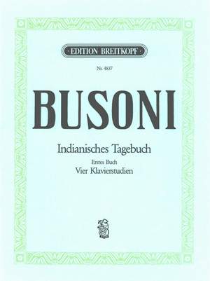 Busoni: Indianisches Tagebuch. 1. Buch