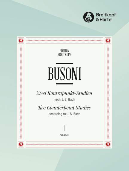 Busoni: 2 Kontrapunkt-Studien n. Bach