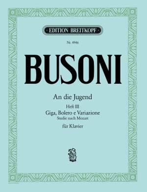 Busoni: An die Jugend, Heft 3