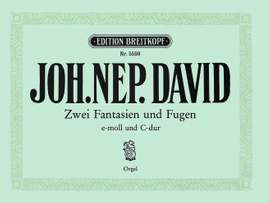 David: Zwei Fantasien und Fugen