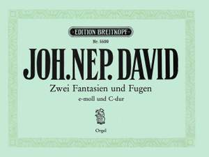 David: Zwei Fantasien und Fugen